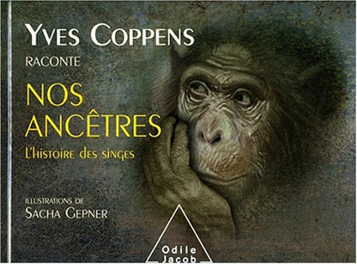 Yves Coppens raconte l'Histoire des singes 9782738122995