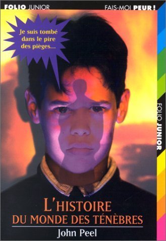 L'histoire du monde des ténèbres 9782070517695