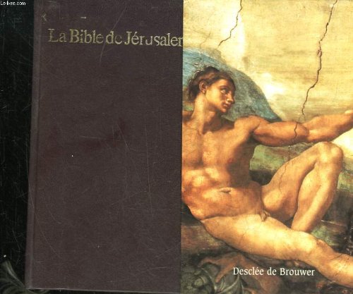 LA BIBLE DE JERUSALEM - LA SAINTE BIBLE 