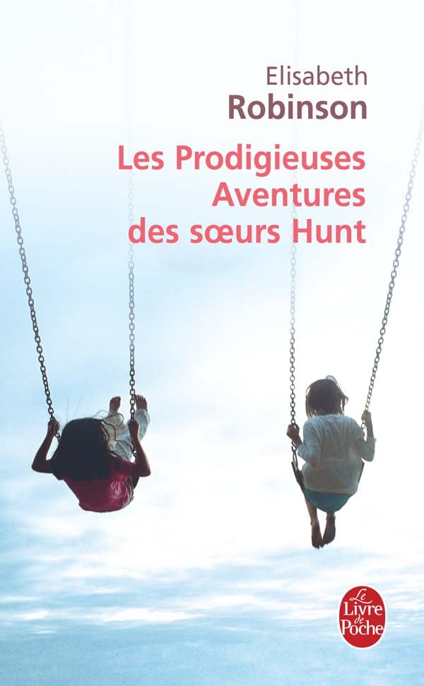 Les Prodigieuses Aventures des soeurs Hunt 9782253118329