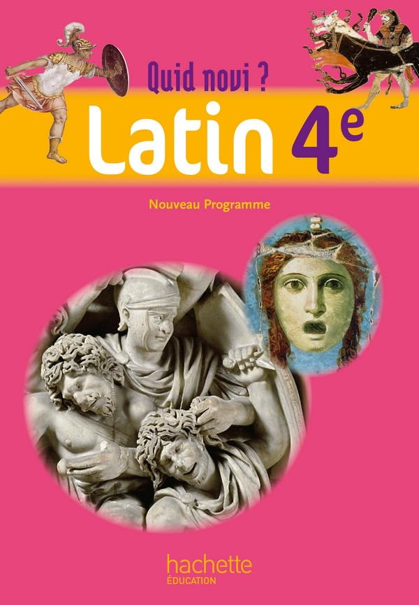 Quid novi? - Latin 4e - Livre élève - Edition 2011 9782011256300