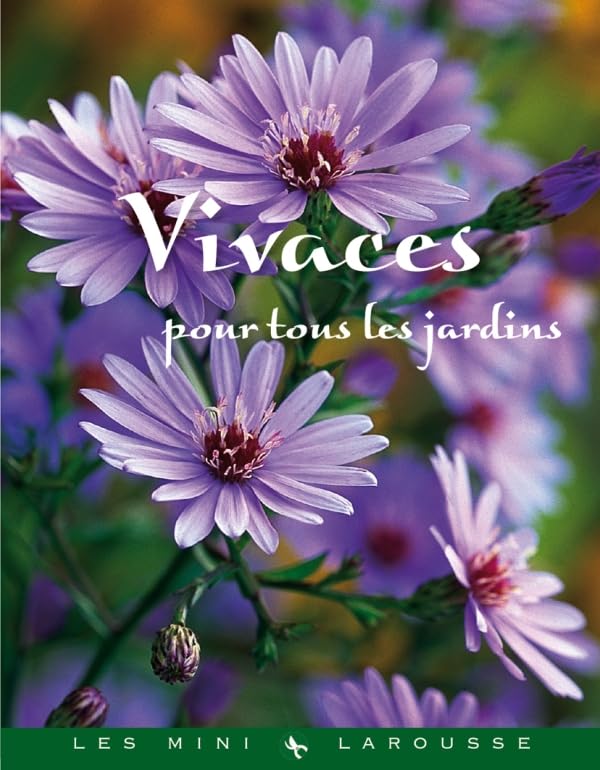 Vivaces pour tous les jardins 9782035857132