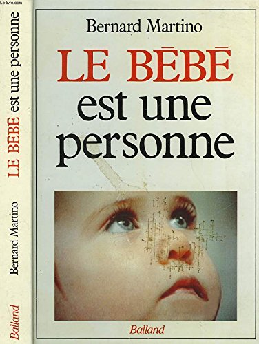 Le Bébé est une personne 9782715806320