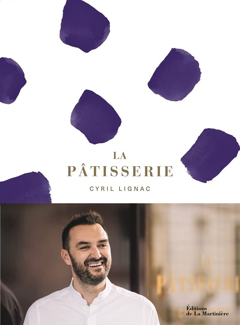 La Pâtisserie de Cyril Lignac 9782732453729
