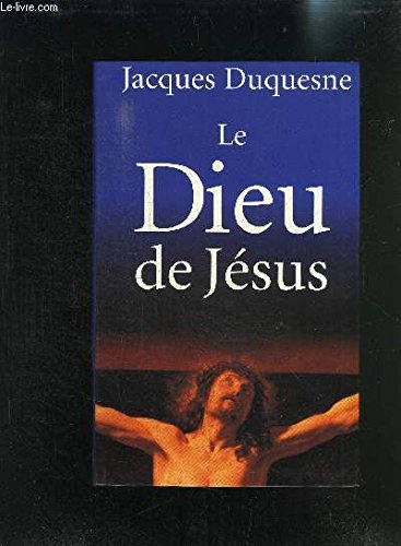 Le Dieu de Jésus 9782286143497