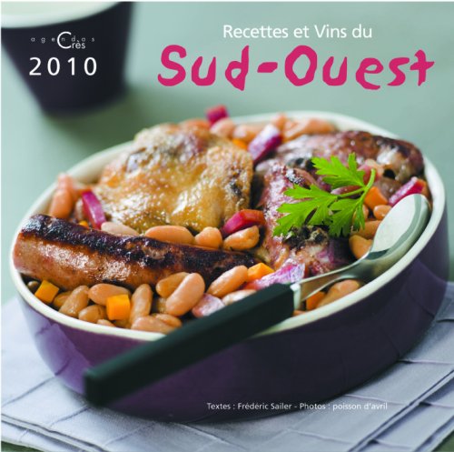 Agenda recett & vins sud ouest 2010 9782753700963