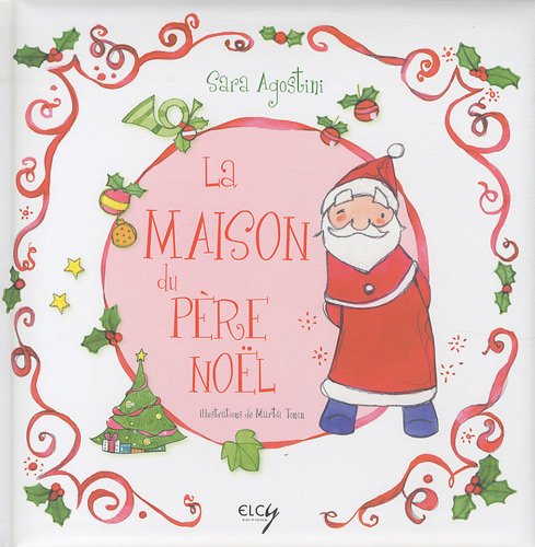 La maison du Père Noël 9782753203327