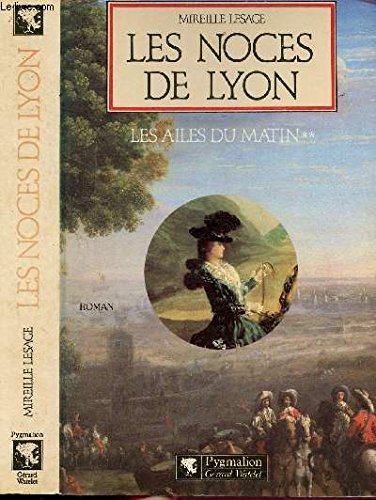 Les Noces de Lyon 9782857042877