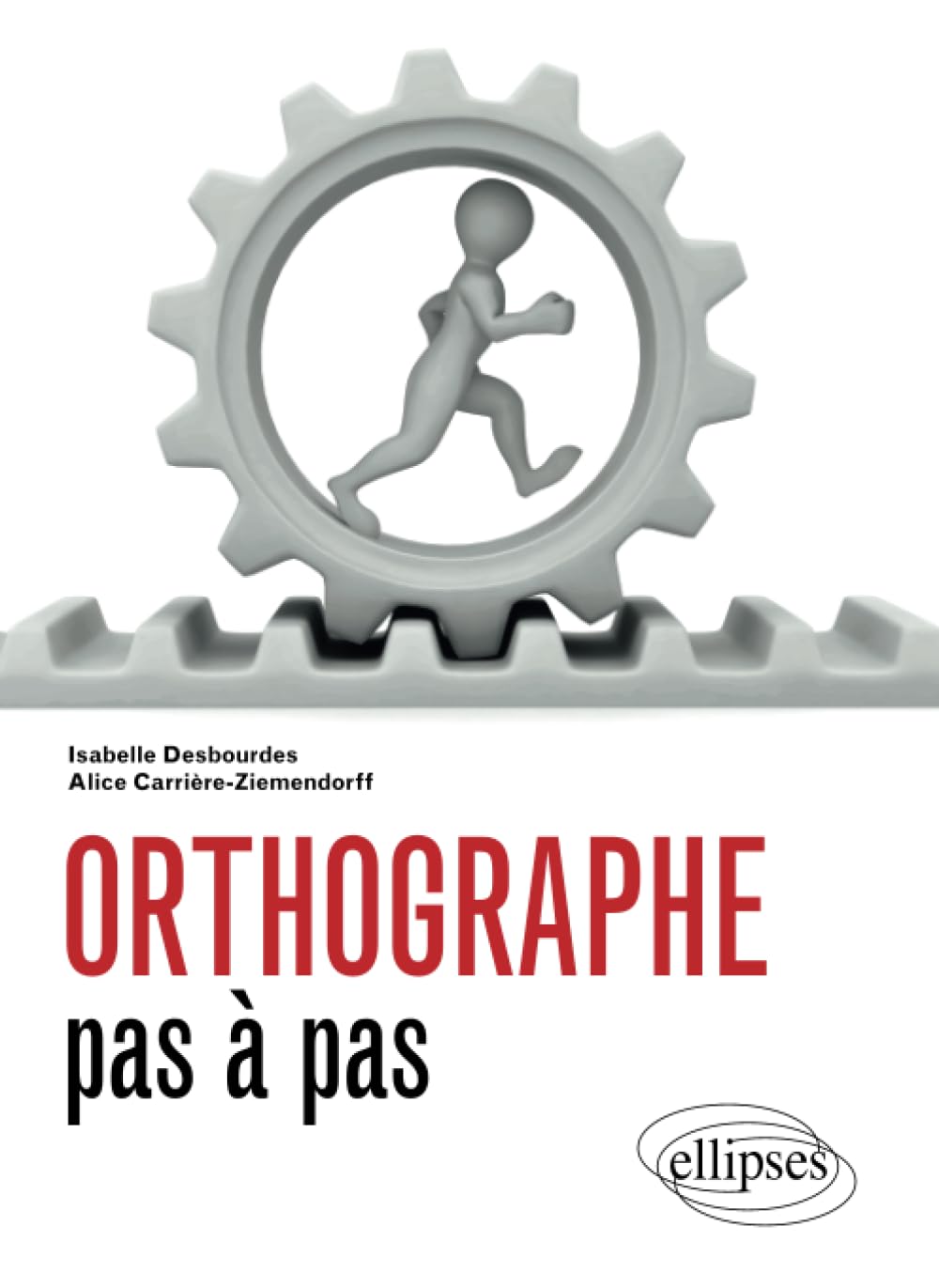 Orthographe pas à pas 9782729864798