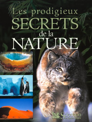 Les Prodigieux Secrets de la nature 9782709812979