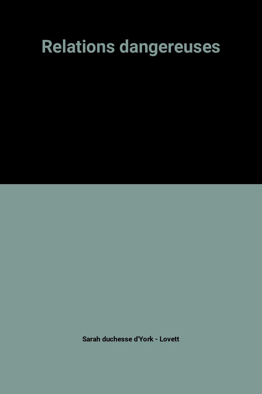 Relations dangereuses 9782258041578