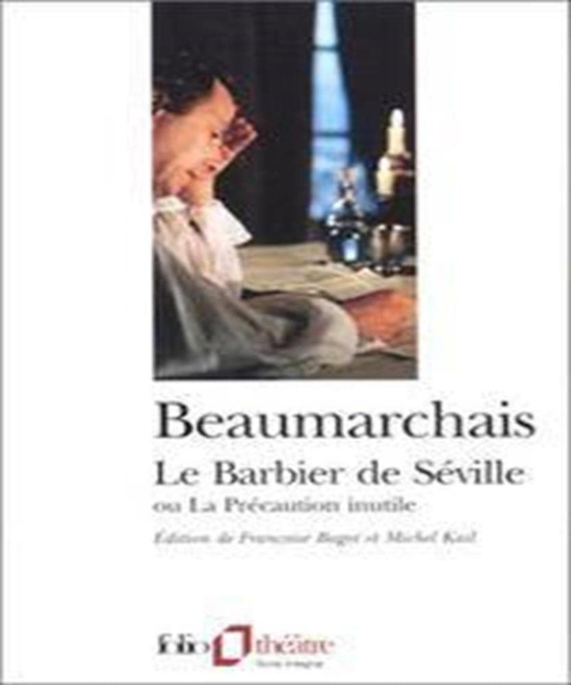 Le Barbier de Séville ou La Précaution inutile 9782070400034