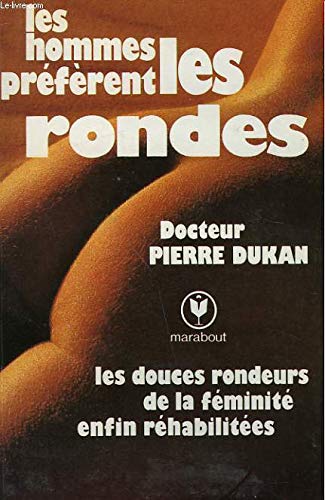 Les Hommes préfèrent les rondes (Marabout service) 9782501002585