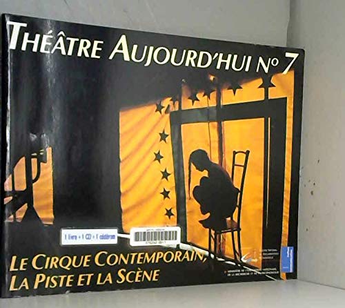 Le cirque contemporain, entre la piste et la scene (+CD & CD-ROM) 9782240005496