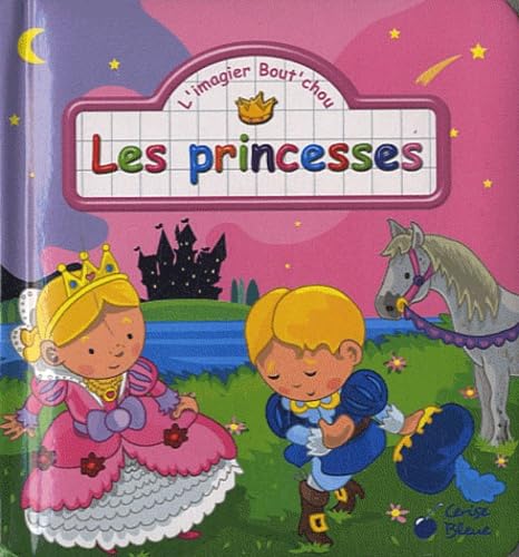 Les princesses (les imagiers bout'chou) 9782758303831
