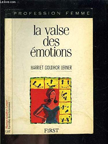 La valse des emotions / pour des relations epanouissantes et constructives 9782876911062