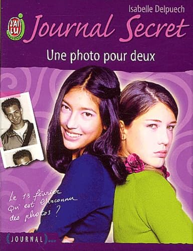 Journal secret, tome 3 : Une photo pour deux 9782290317365