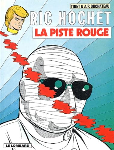 Ric Hochet, tome 24 : La Piste rouge 9782803600946