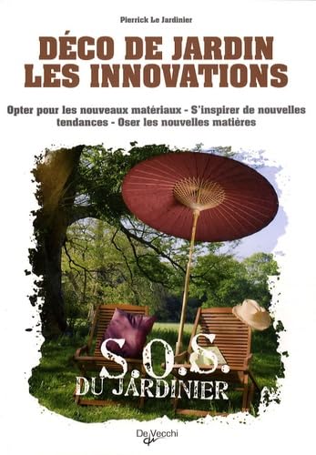 Déco de jardin Les innovations 9782732893631