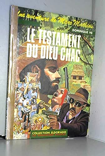 Le Testament du dieu Chac (Une Aventure de Marc Mathieu) 9782731602869