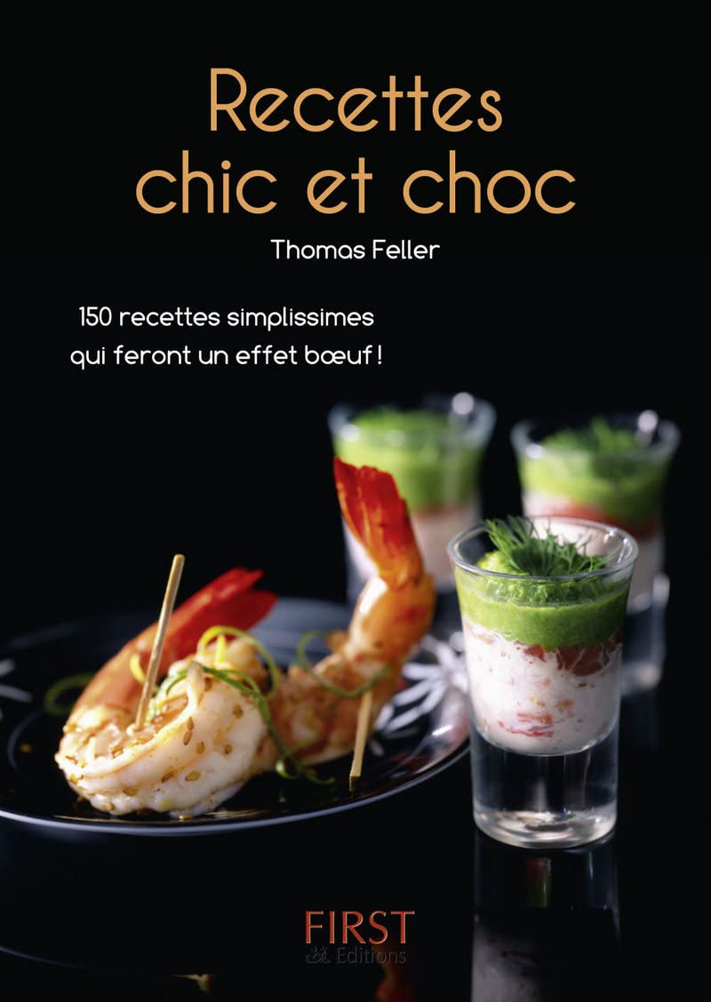 Petit livre de - Recettes chic et choc 9782754018289