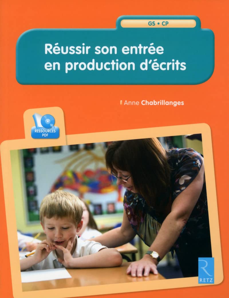 Réussir son entrée en production d'écrits + CD-Rom: GS-CP 9782725633503