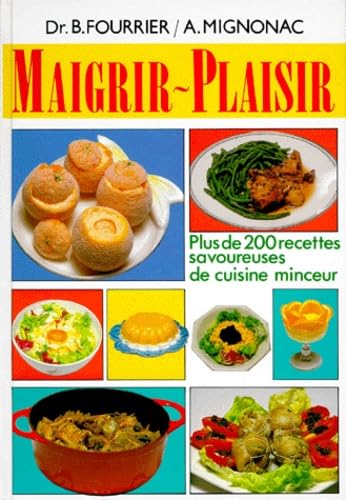 Maigrir plaisir 9782733901694