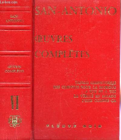 OEUVRES COMPLETES - TOME VI : TANGO CHINETOQUE - DES CLIENTES POUR LA MORGUE - A TUE ET A TOI - LA VERITE EN SALADE - J'SUIS COMME CA. 