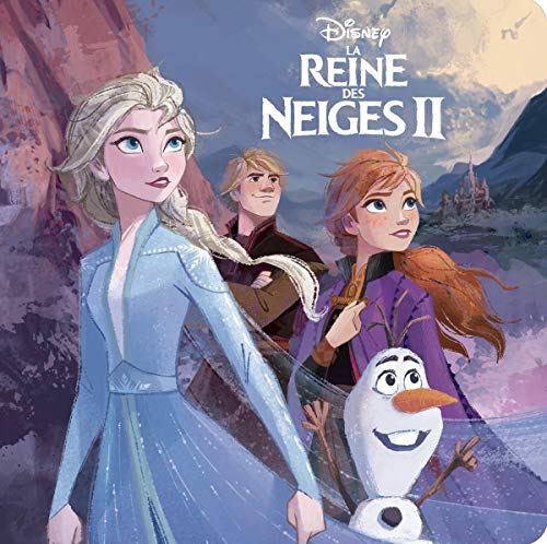 LA REINE DES NEIGES 2 - Monde Enchanté - L'histoire du film - Disney: L'histoire du film 9782017094777