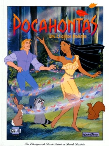 Pocahontas: Une légende indienne 9782908803341