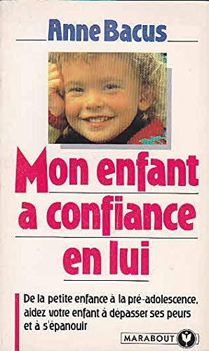 Mon enfant a confiance en lui 9782501024501