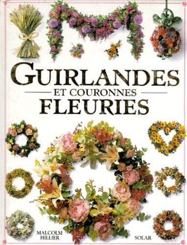 Guirlandes et couronnes fleuries 9782263022616