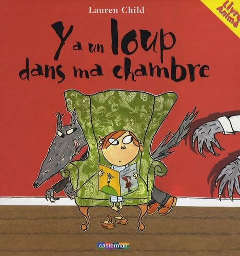 Y a un loup dans ma chambre: LIVRE ANIME 9782203139251