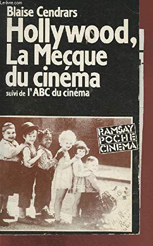 Hollywood La Mecque du cinéma. (suivi de) L'ABC du cinéma 9782859566272