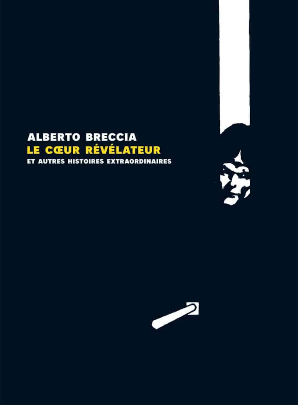 Le coeur révélateur et autres histoires extraordinaires d'Edgar Allan Poe: Suivi de La vérité sur le cas de M. Valdemar : genèse d'une adaptation 9782878272260