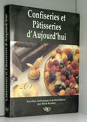 Confiseries Et Patisseries D'Aujourd'Hui 9782719103135