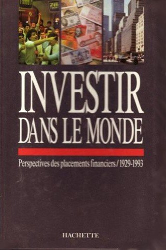 INVESTIR DANS LE MONDE 9782010157011