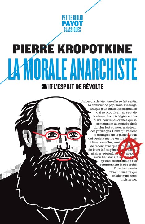 La morale anarchiste: Suivi de : L'esprit de révolte 9782228931731