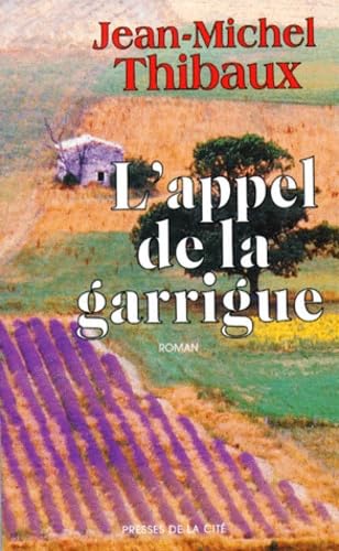 L'appel de la garrigue 9782258041301