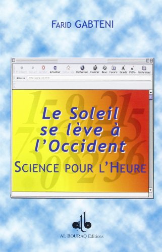 Le soleil se leve a l'occident 9782841611454