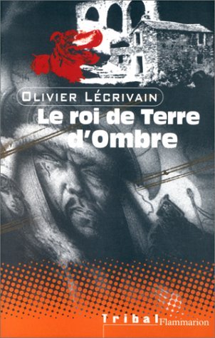 Le Roi de terre d'Ombre 9782081613430