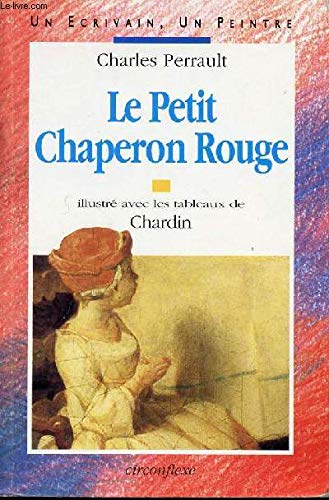 Le Petit Chaperon rouge. suivi de Les fées. Riquet à la houppe 9782878331240