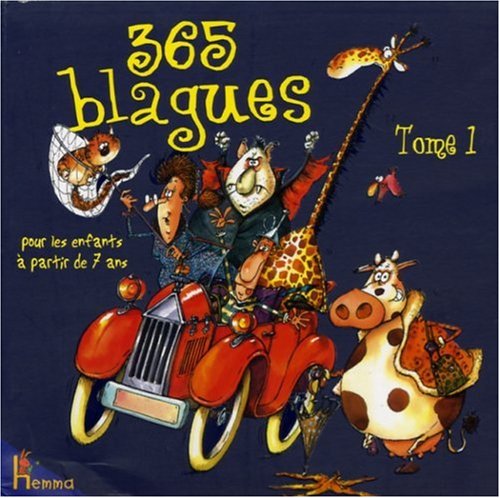 365 blagues pour les enfants à partir de 7 ans: Tome 1 9782800692616