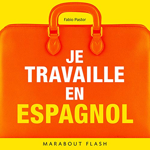 Je travaille en espagnol 9782501043854