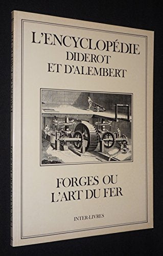 L'encyclopédie : [recueil de planches sur les sciences, les arts liberaux et les 9782905388926
