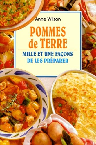 Pommes de terre, mille et une façons de les préparer 9783895083105