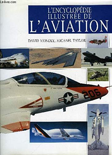 L'encyclopédie illustrée de l'aviation 9782237005430