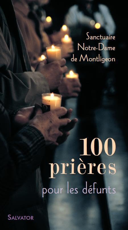 100 Prières pour les défunts 9782706704321