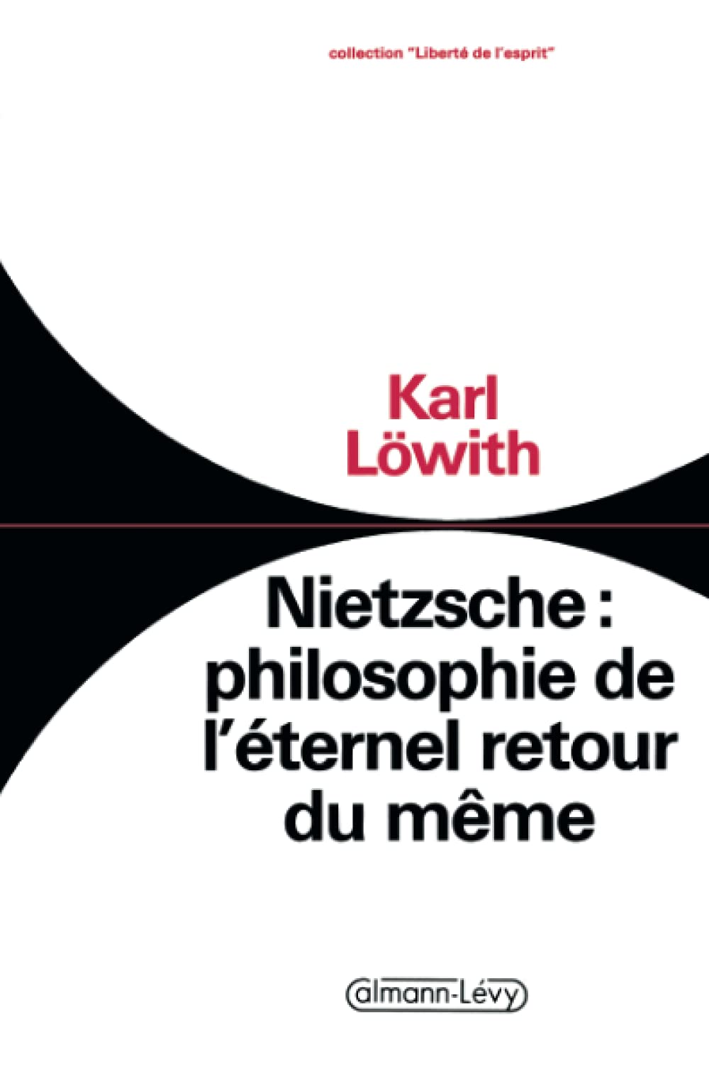 Nietzsche : philosophie de l'éternel retour du même 9782702119587