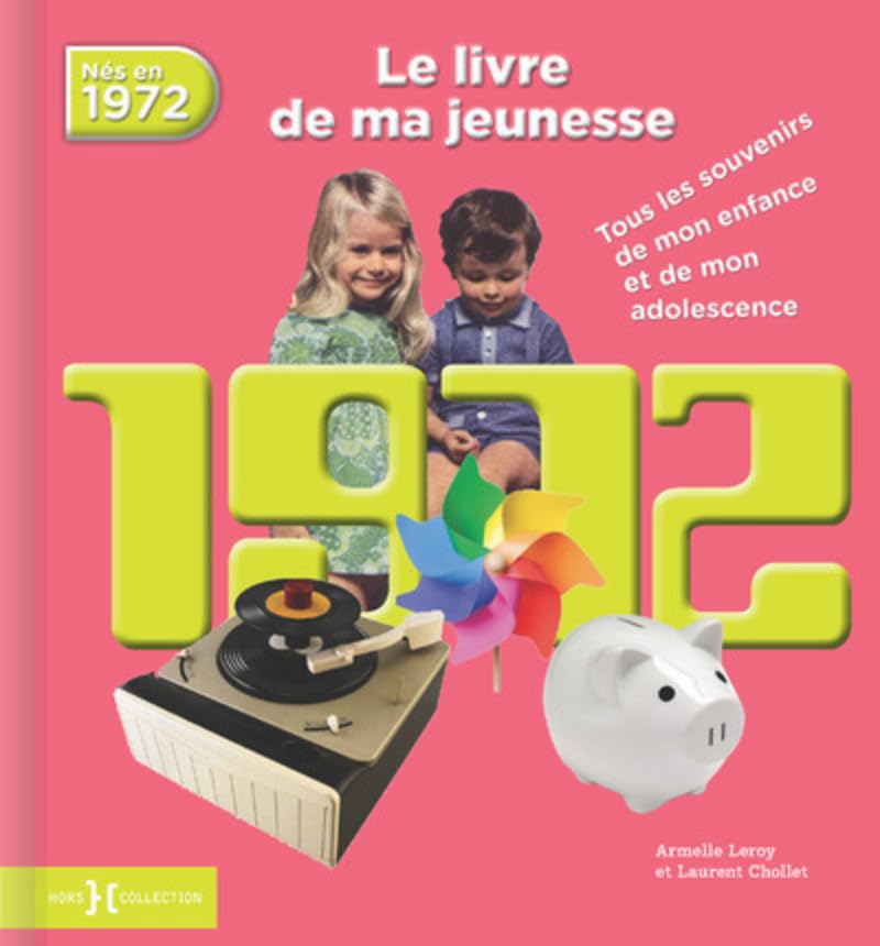 1972, Le Livre de ma jeunesse 9782258137264